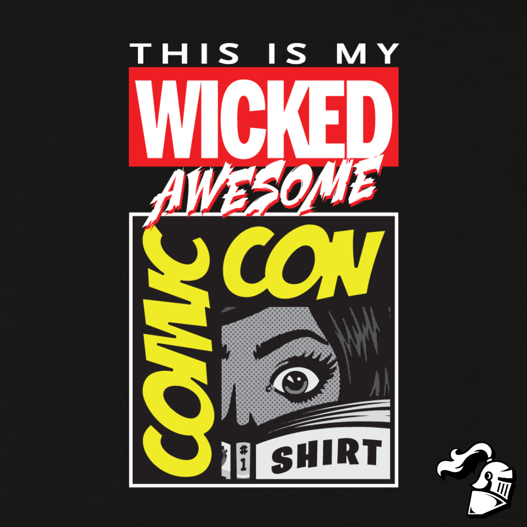 WICKED Awesome Comic Con Shirt