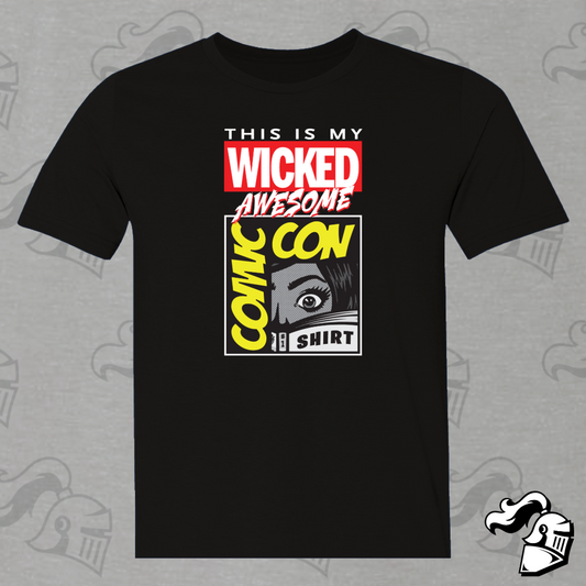 WICKED Awesome Comic Con Shirt
