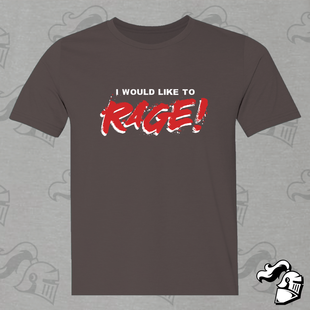 I Would Like To Rage!