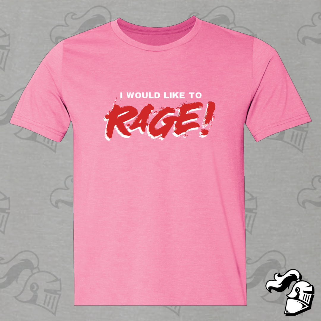 I Would Like To Rage!
