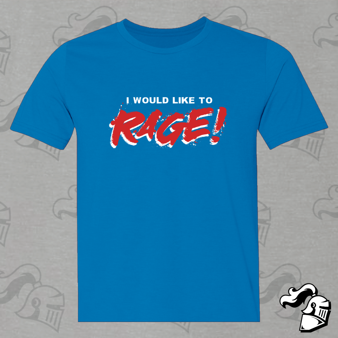 I Would Like To Rage!