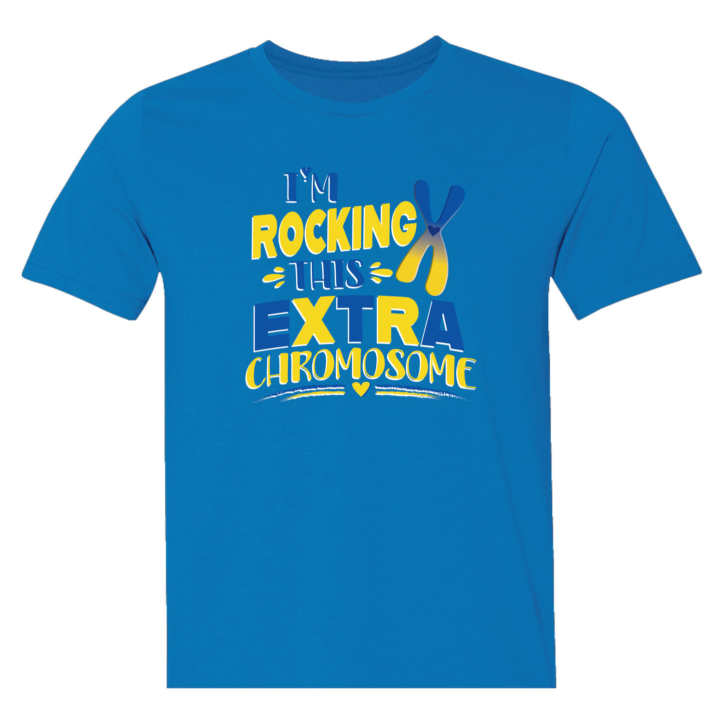I'm Rocking This Extra Chromosome