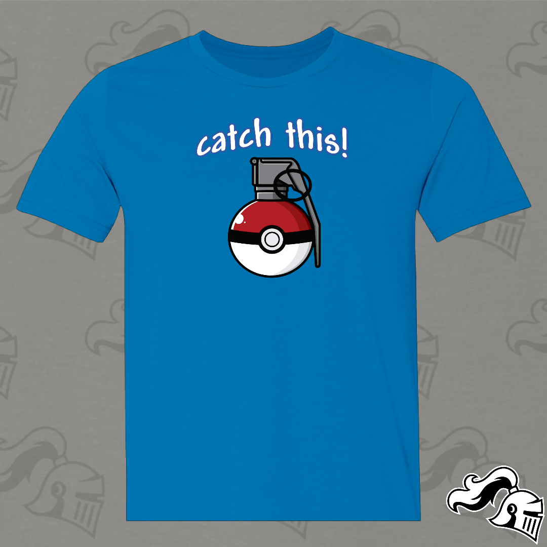 Catch This Pokegrenade Game Knight Apparel