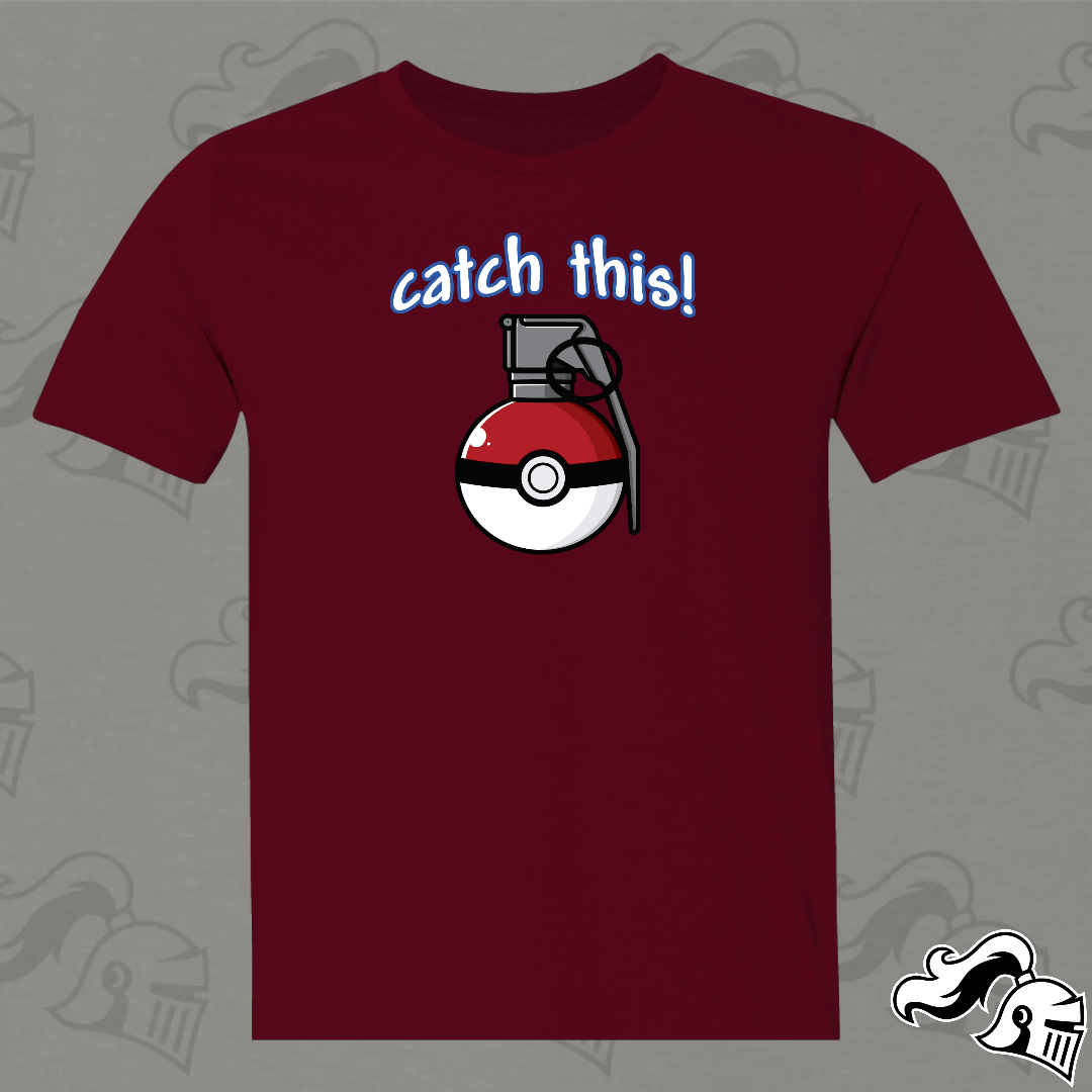 Catch This Pokegrenade Game Knight Apparel