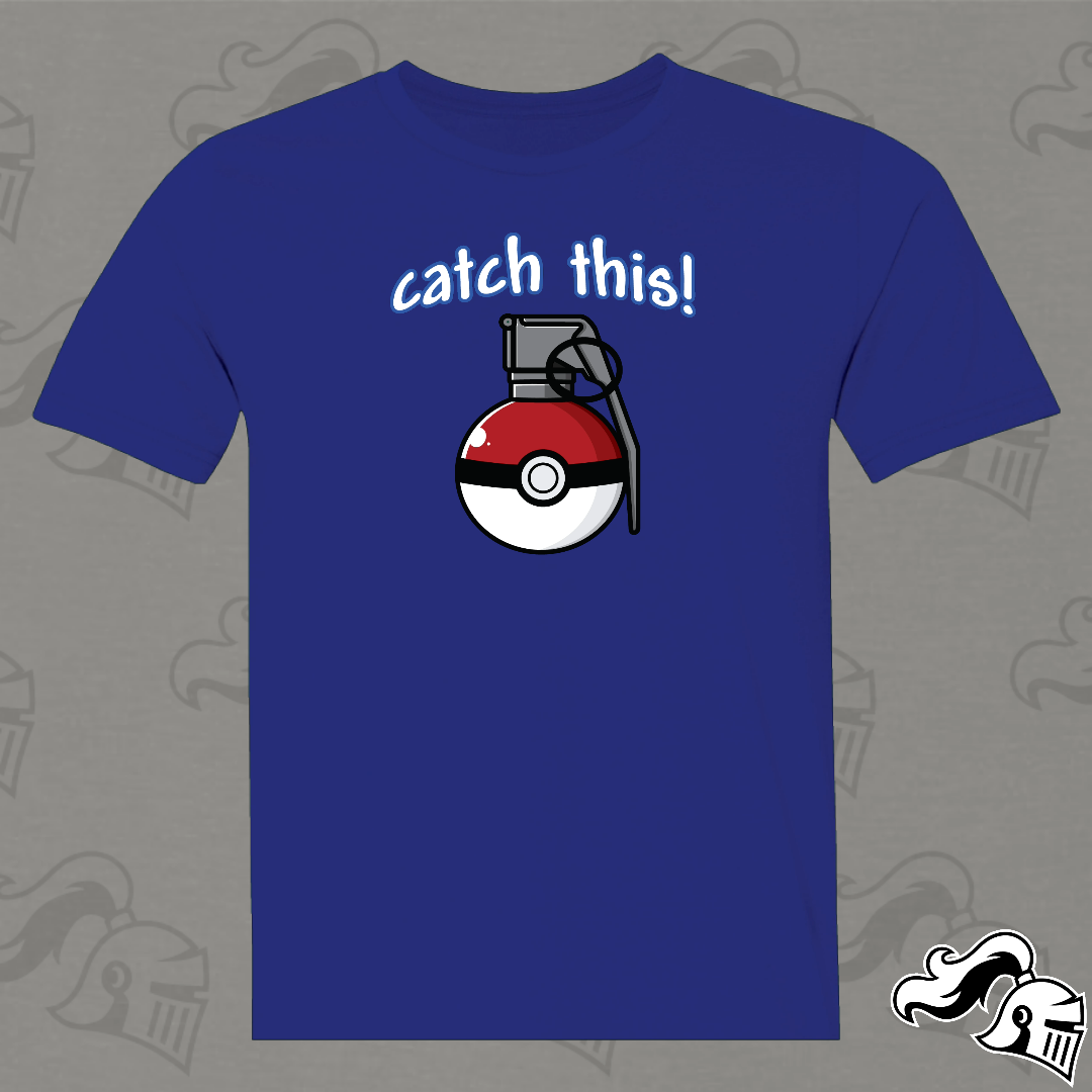 Catch This Pokegrenade Game Knight Apparel