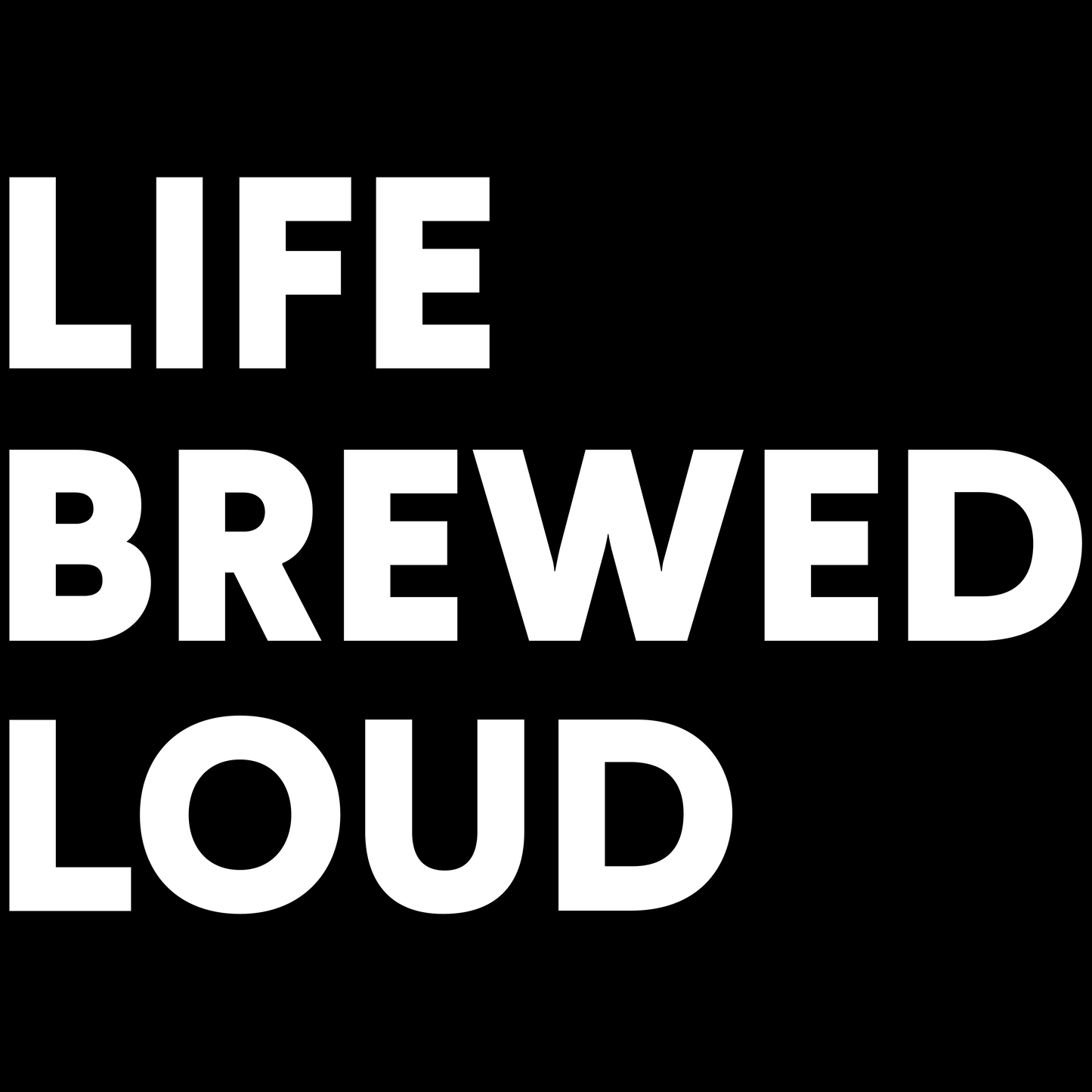 Fogbuster Life Brewed Loud Tee