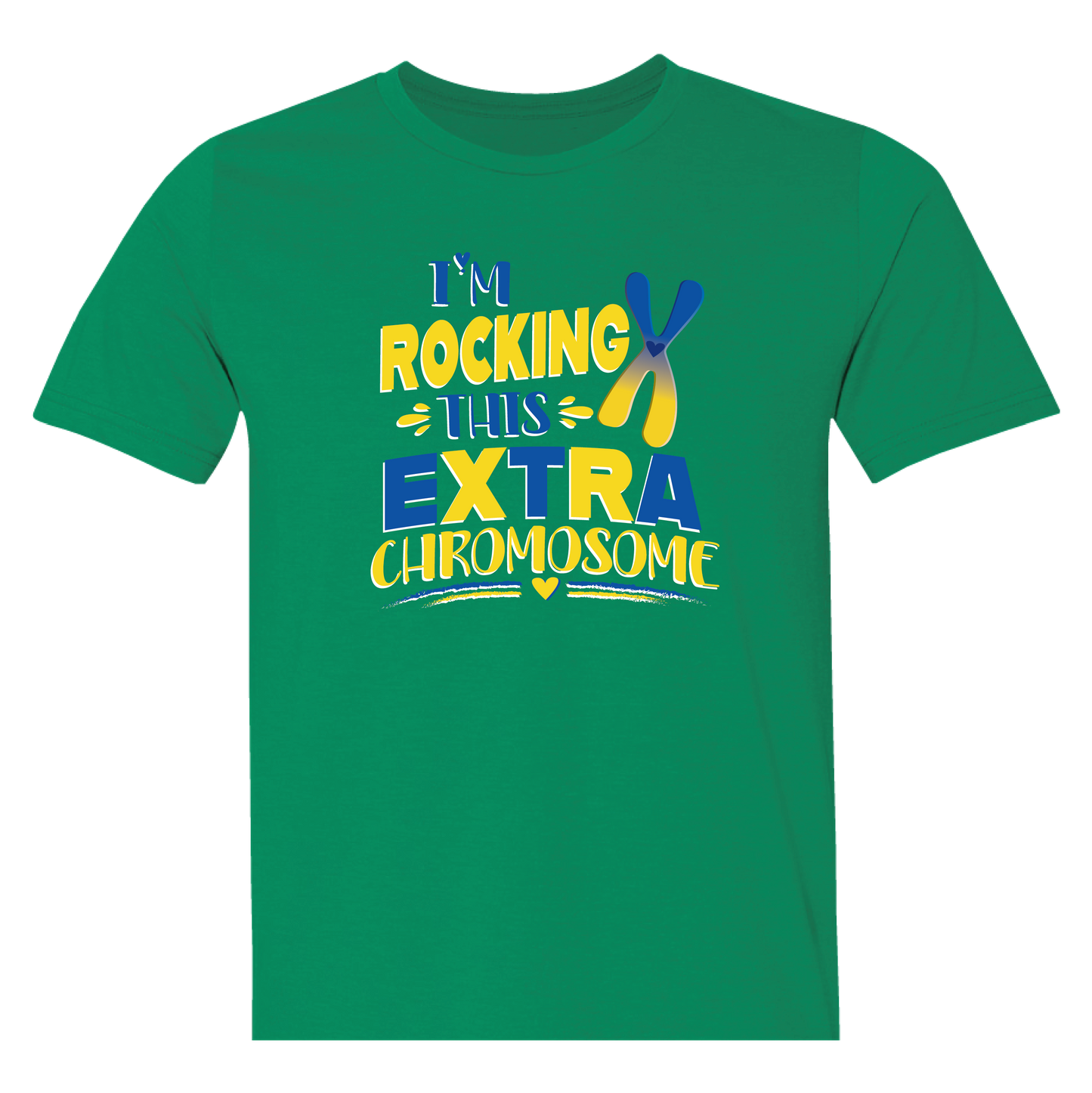 I'm Rocking This Extra Chromosome