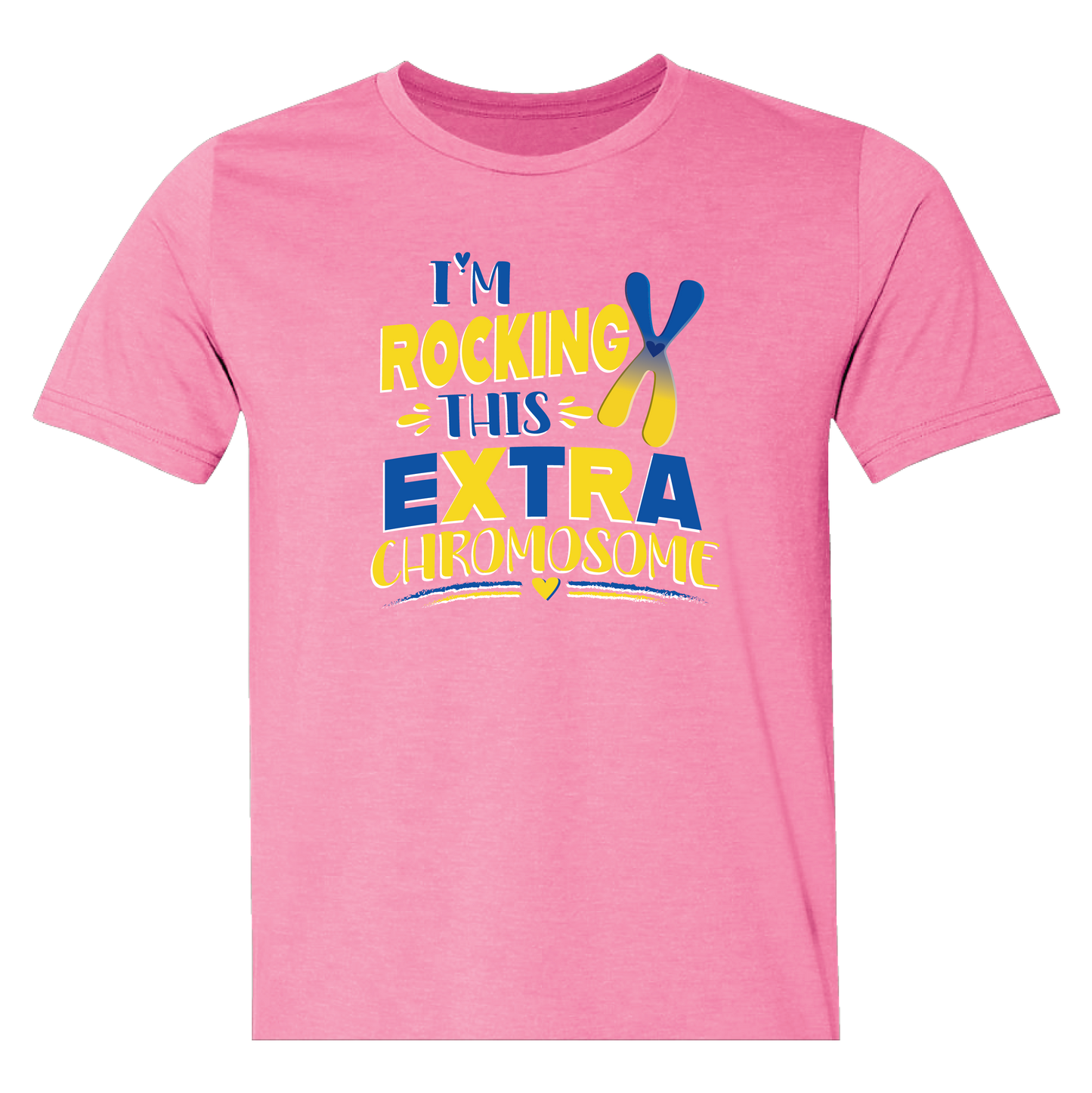 I'm Rocking This Extra Chromosome