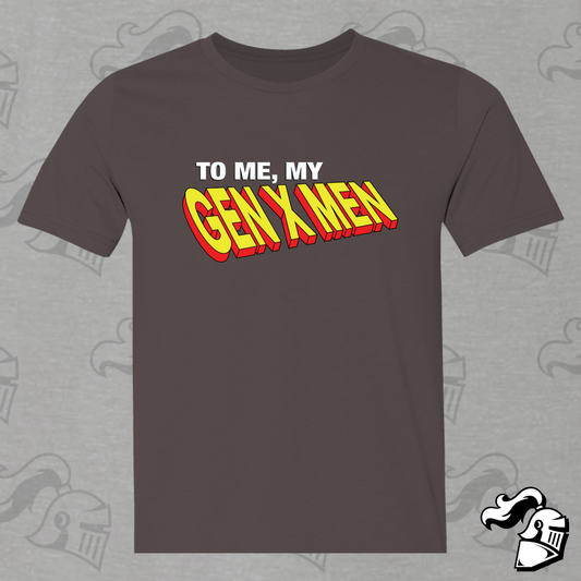 To Me My Gen X