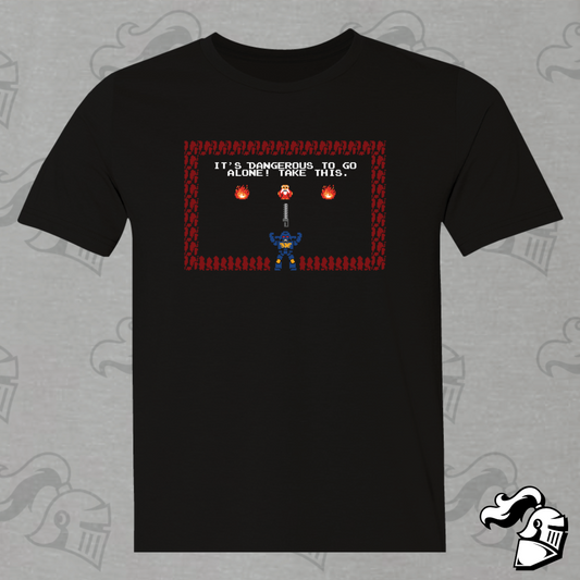 It's Dangerous to Go Alone - Take This